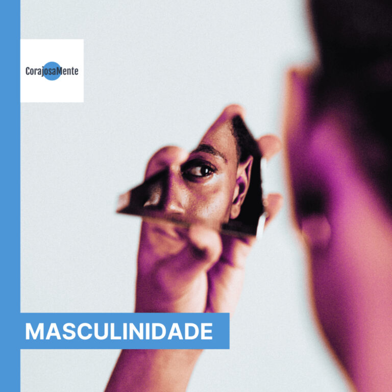 O que é ser homem sem se perder no caminho E143